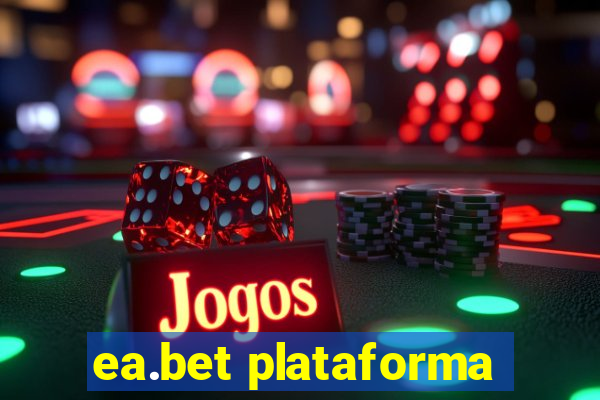 ea.bet plataforma